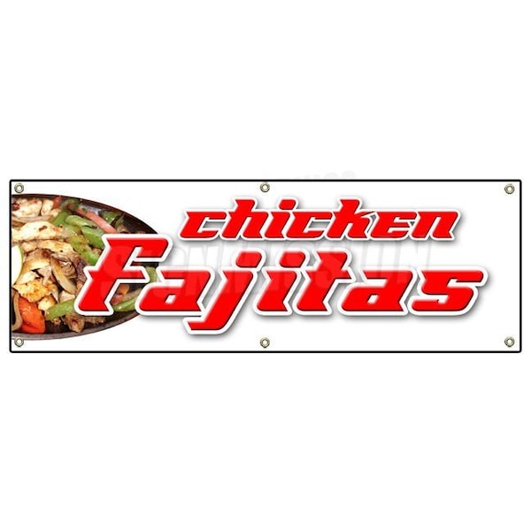 Signmission CHICKEN FAJITAS BANNER SIGN beef steak mexican tex-mex food tortillas salsa B-72 Chicken Fajitas - main
